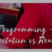 Coding Expectation Vs Reality Programming Expectation Vs Reality Codeiyapa Shorts