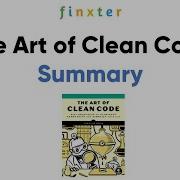 The Art Of Clean Code Book Summary