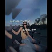 Havali Yarim Speed Up