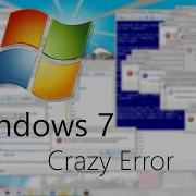 Windows 7 Crazy Error Full