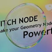 One GeometryNode Multiple Functions GeometryNode Switch Node