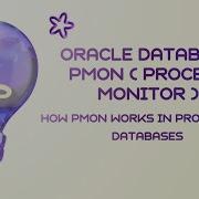 Oracle Database PMON Explained How PMON Works In Production Oracle DBA Tutorial