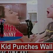 4yr Old Punches Wall During Time Out Supernanny