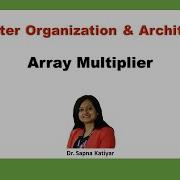 Array Multiplier Computer Organization And Architecture