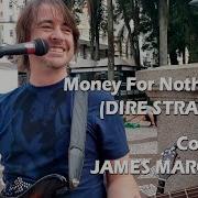 Money For Nothing Dire Straits Cover James Marçal