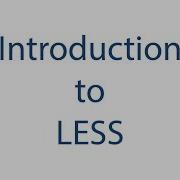 01 Introduction To LESS CSS