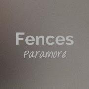 Fences Lyrics Paramore