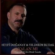 Yıldırım Budak Seyfi Doğanay Yalan Mı Özel Kayıt