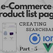 Part 5 Creating Searchbar And Horizontally Scrollable Chips In Ionic5 And Vue