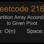 Partition Array According To Given Pivot Leetcode 2161 Python
