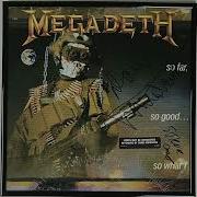 Megadeth Liar So Far So Good So What 1988 Thrash Metal Lyrics