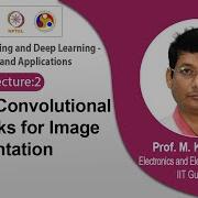 Lec 42 U Net Convolutional Networks For Image Segmentation