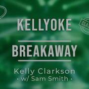 Kellyoke Classic Breakaway With Sam Smith