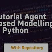 Tutorial Agent Based Modelling In Python