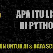 Mengenal List Di Python 09 Belajar Python Untuk AI Data Science