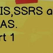 What Is SSIS SSAS And SSRS Part 1 With Sample Demo