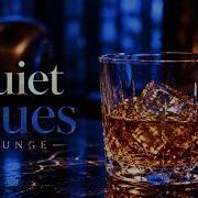 Quiet Blues Lounge Slow Instrumental For Night Listening