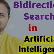 Bidirectional Search Algorithm In Artificial Intelligence Uninformed Artificial Intelligence