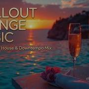 Luxury Sunset Chill Lounge Smooth Chillout Lounge Music Deep Relaxing Vibes For 2026