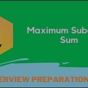HackerRank Maximum Subarray Sum Problem Solution In Python Programming Interview Preparation Kit