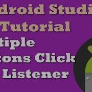 Android Studio Tutorial 7 Multiple Buttons Click
