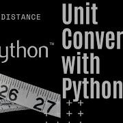 Unit Conversion With Python And By Hand Python Functions Distance Inch Feet M Km