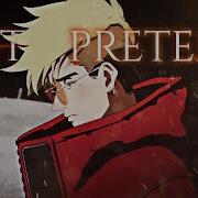 AMV TRIGUN STAMPEDE Just Pretend