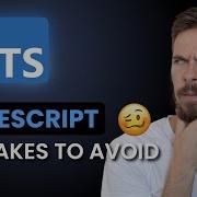 Avoid These Typescript Mistakes