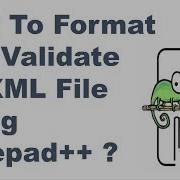 How To Format And Validate An XML File Using Notepad Nptepad Tips And Tricks