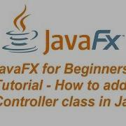 JavaFX And MySQL For Beginners Tutorial How To Add Controller Class In JavaFX
