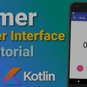 Make A Timer App User Interface Ep 1 Android Kotlin Tutorial