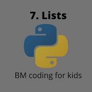 Python Lists Kids Tutorial Tutorial 7 BM Coding For Kids