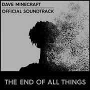 The End Of All Things Reupload