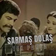 Sarmaş Dolaş Ayşen Gruda Müjde Ar Eski Türk Filmi