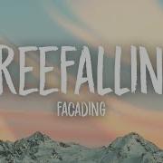 Facading Freefalling Lyrics