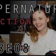 Сверхъестественная реакция 8x08 DakaraJayne
