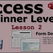 Microsoft Access Beginner 2 Lesson 02 Form Design Intro To Relationships Combo Boxes
