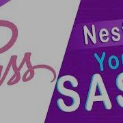 SASS Tutorial 3 SASS Nesting Styles Learn Sass