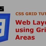 CSS Grid Layout Tutorial Grid Areas