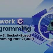 Network Programming Lecture 3 UDP Socket Based Programming