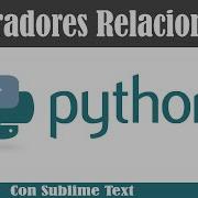 Cursos De Python En Español 8 Operadores Relacionales