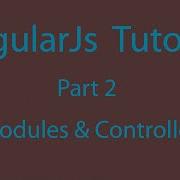 AngularJs Tutorials Part 2 Modules And Controllers