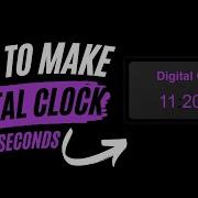 Lets Make A Digital Clock In 75 Seconds HTML CSS Javascript Beginner Exercise