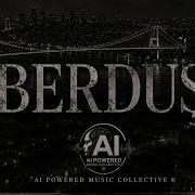 Berduş AI Powered Music Collective Anatolia Soft Rock