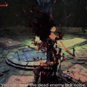 Bloodborne Fisting A Dead Body