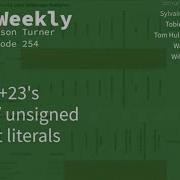 C Weekly Ep 254 C 23 S Signed Unsigned Size T Literals