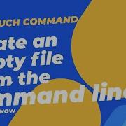Unlocking The Power Of Touch Command Create Empty Files Easily From The Linux Terminal