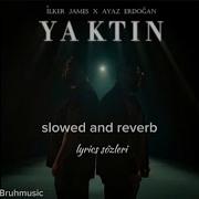 İlker James Ayaz Erdoğan Lyrics Slowed And Reverb Bruhmusic