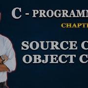 Source Code And Object Code In C Language Source Vs Object Code