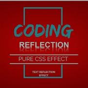 Tutorial Text Reflection Effect Using Only HTML5 And CSS3